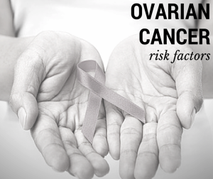 ovarian cancer risk factor